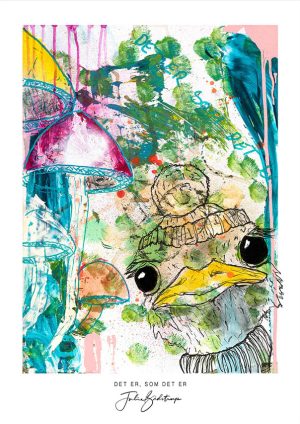 It is what it is Poster by Julie Bidstrup